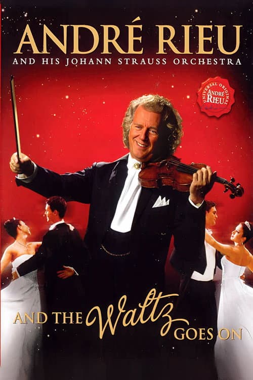André Rieu - And The Waltz Goes On (2011) poster