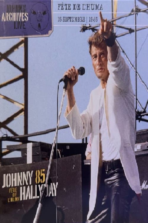 Johhny hallyday Fête de l'Huma 85 (1985) poster