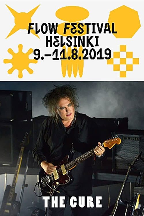 The Cure - Flow Festival 2019 (2019) poster