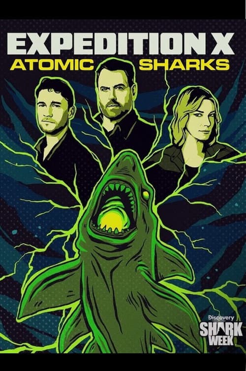 Expedition X: Atomic Sharks (2026) poster