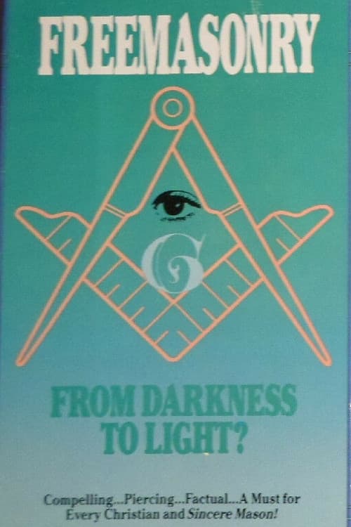 Freemasonry: From Darkness To Light? (1991) poster
