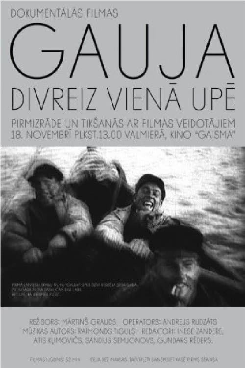 Gauja. Divreiz vienā upē (2013) poster