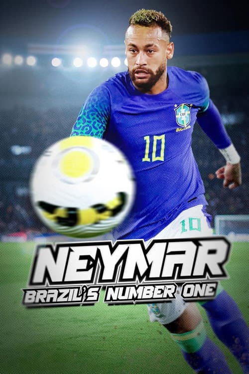 Neymar: il numero uno del Brasile (2025) poster