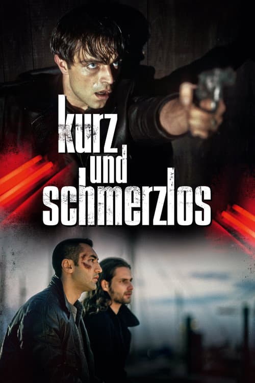 Kurz und schmerzlos (1998) poster