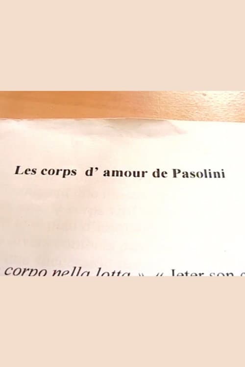Les corps d'amour de Pasolini (2005) poster
