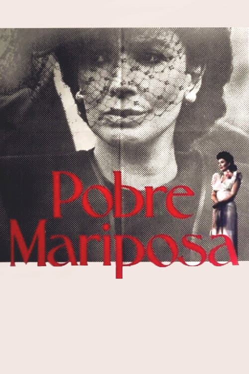 Pobre mariposa (1986) poster