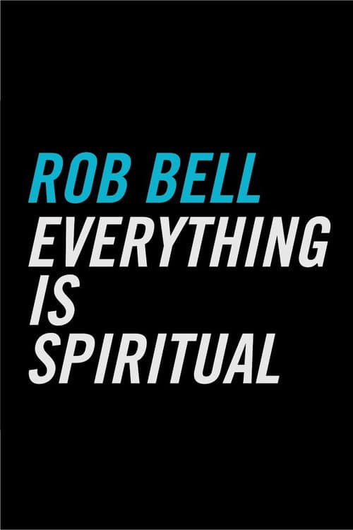 Everything Is Spiritual (2016 Tour Film) (2016) poster