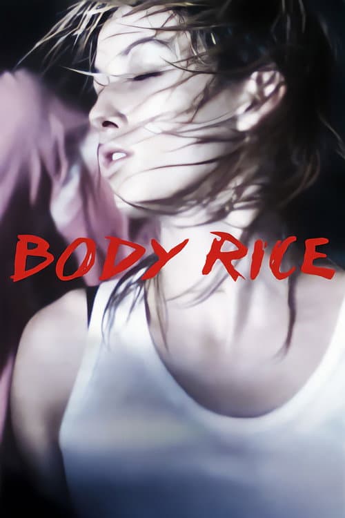 Body Rice (2006) poster