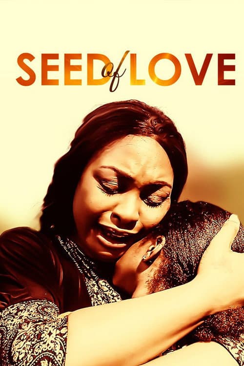 Seed of Love (2016) poster