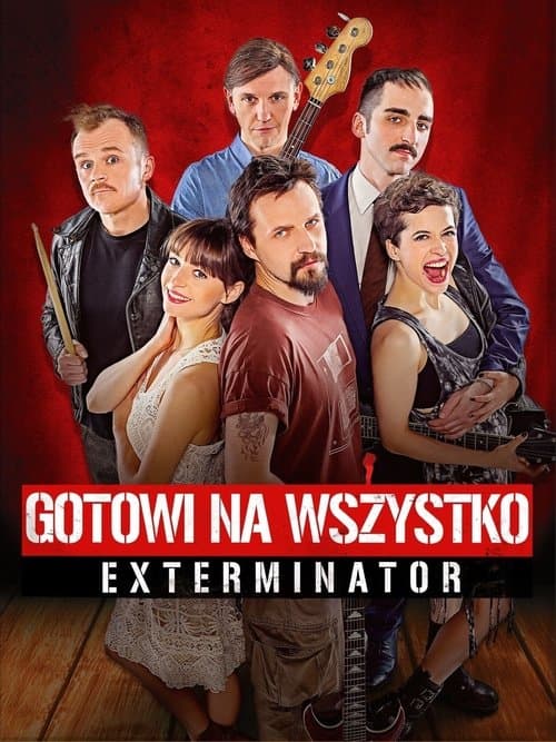 Gotowi na wszystko. Exterminator (2018) poster