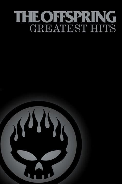 The Offspring: Greatest Hits (2005) poster