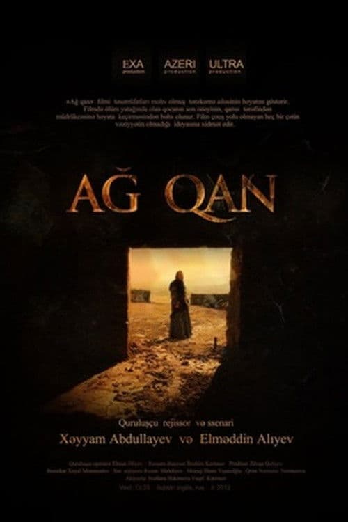 Ağ qan (2012) poster