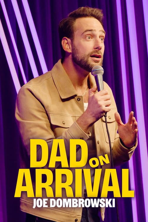 Joe Dombrowski: Dad on Arrival (2026) poster