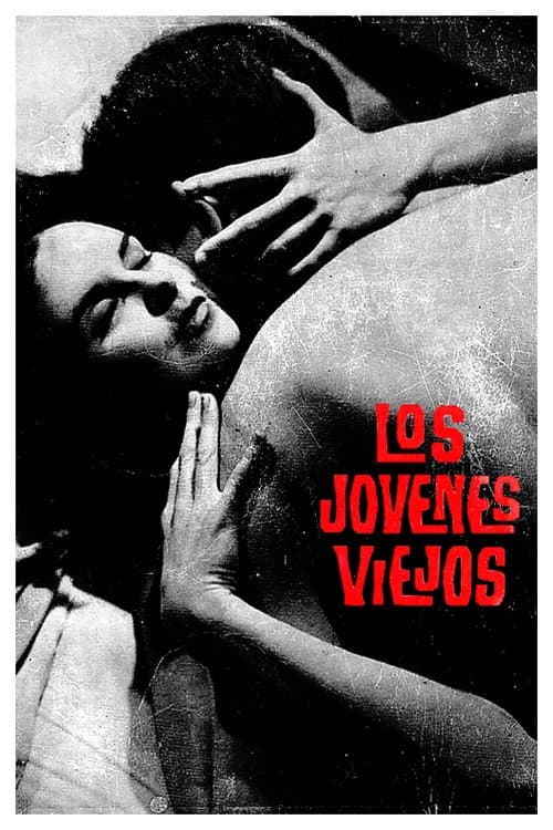 Los jóvenes viejos (1962) poster