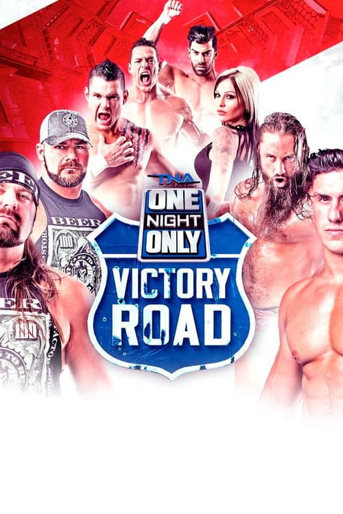 TNA One Night Only: Victory Road 2 (2016) poster