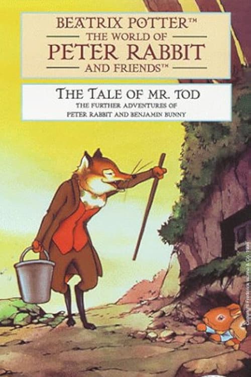 The World of Peter Rabbit and Friends: The Tale of Mr. Tod (1998) poster