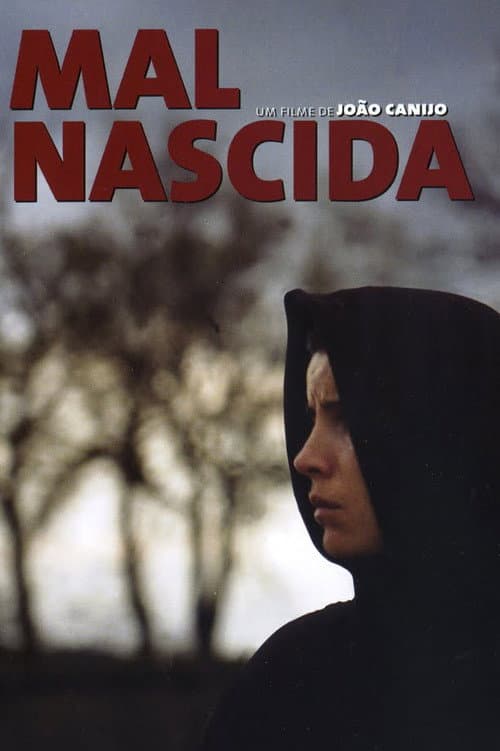 Mal Nascida (2007) poster