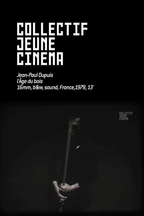 L'Age du bois (1979) poster