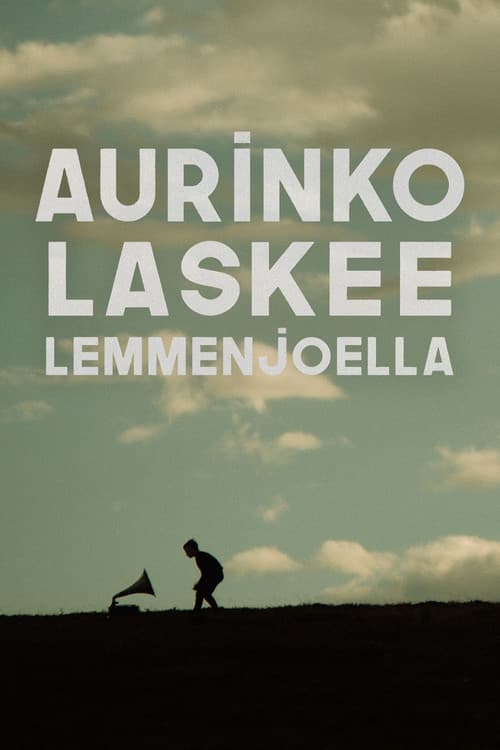 Aurinko laskee Lemmenjoella (2025) poster