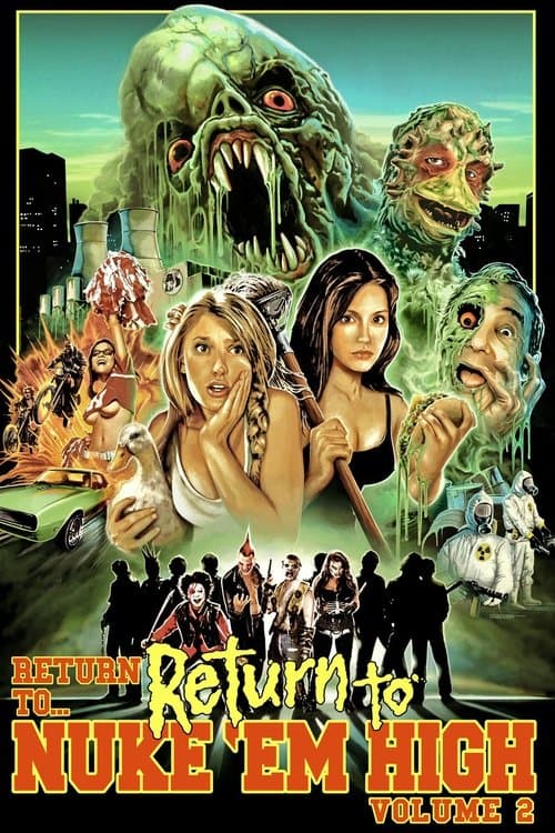 Return to Return to Nuke 'Em High AKA Vol. 2 (2017) poster