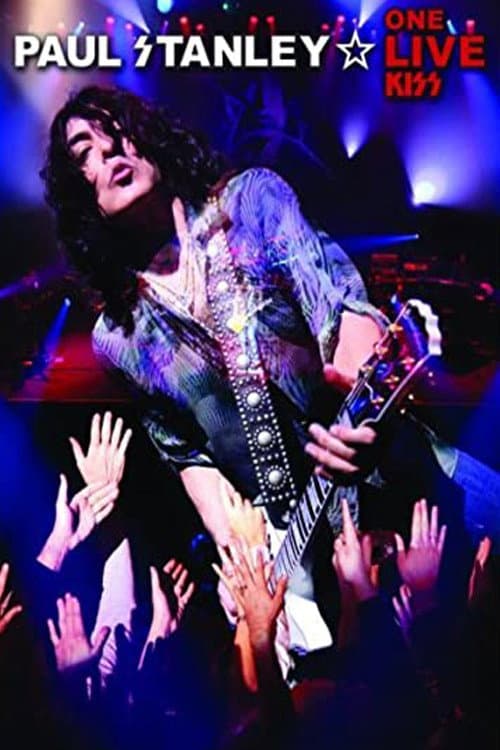 Paul Stanley: One Live Kiss (2008) poster