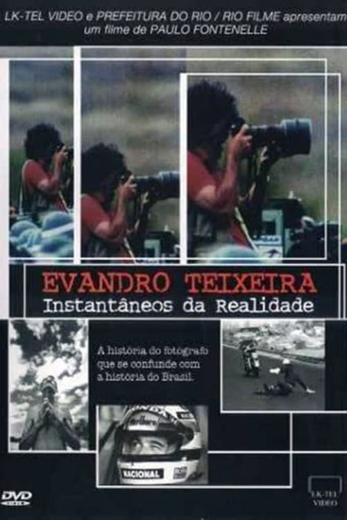 Evandro Teixeira: Instantâneos da Realidade (2003) poster