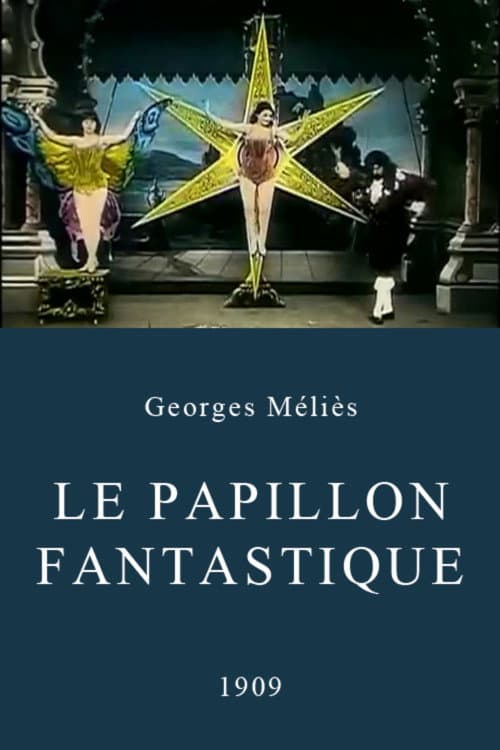 Le Papillon Fantastique (1909) poster