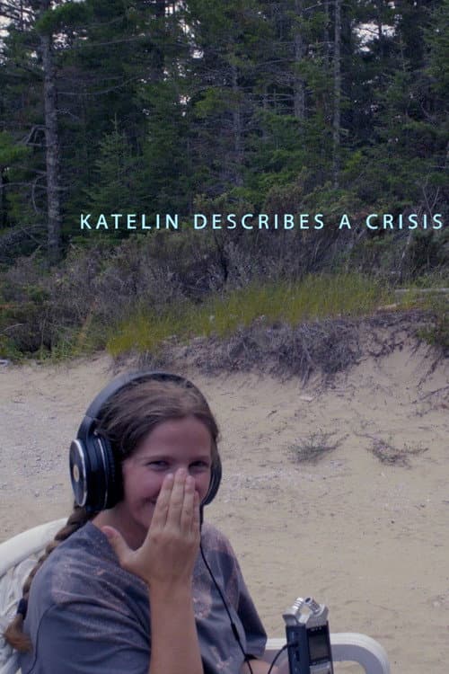 Katelin Describes a Crisis (2026) poster