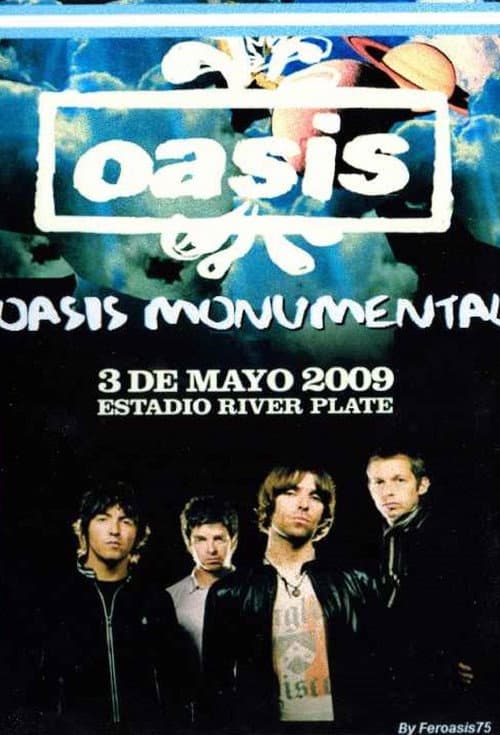 Oasis Monumental 2009 (2009) poster