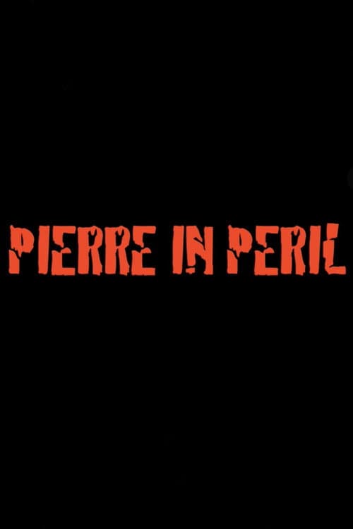 Pierre in Peril (2009) poster