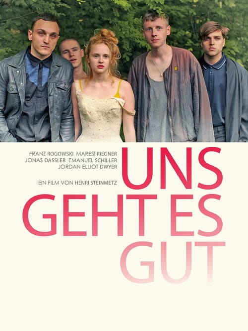 Uns geht es gut (2016) poster