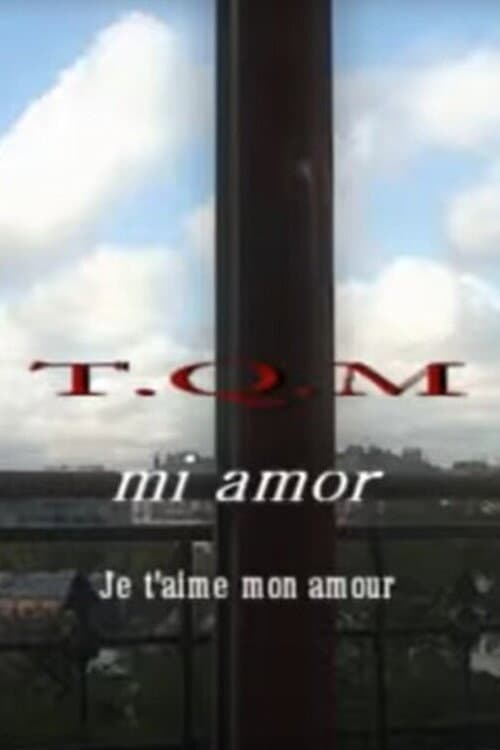 T.Q.M. Mi Amor (2010) poster