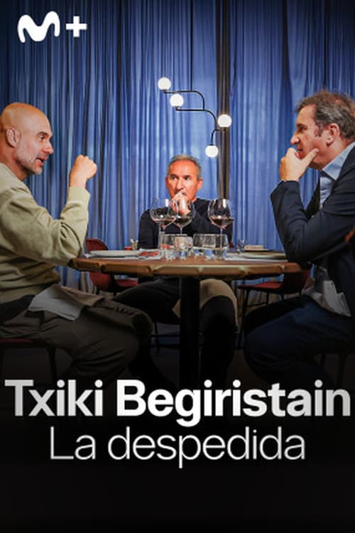Txiki Beguiristain: la despedida (2025) poster