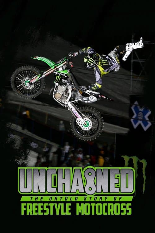 Unchained: The Untold Story of Freestyle Motocross (2016) poster