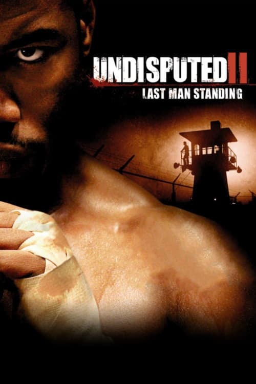 Undisputed II: Last Man Standing (2006) poster