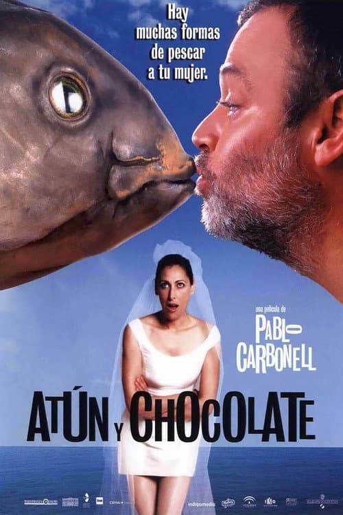 Atún y chocolate (2004) poster