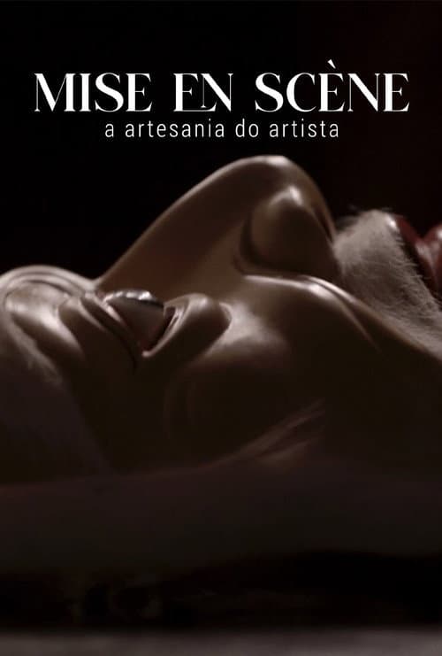Mise En Scène - A Artesania Do Artista (2021) poster
