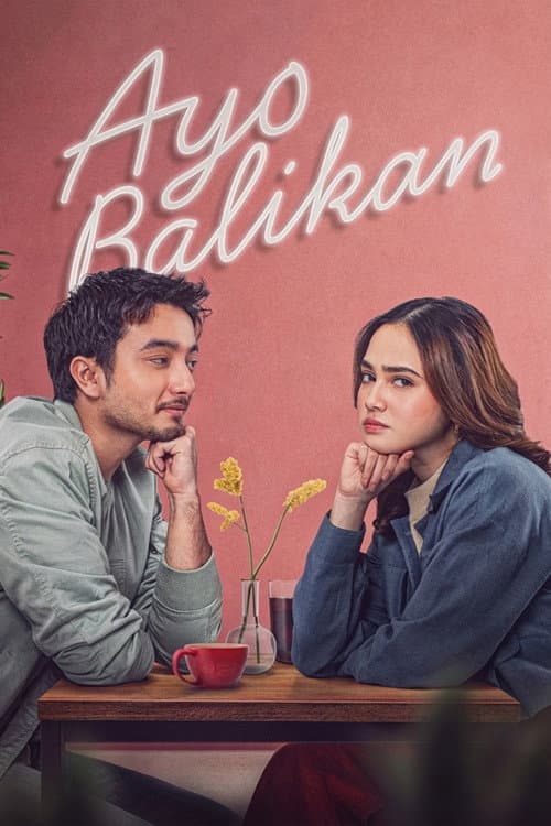 Ayo Balikan (2024) poster