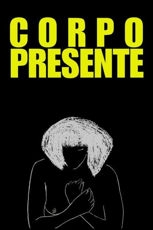Corpo Presente (2011) poster