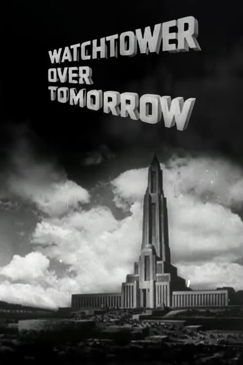 Watchtower Over Tomorrow (1945) poster