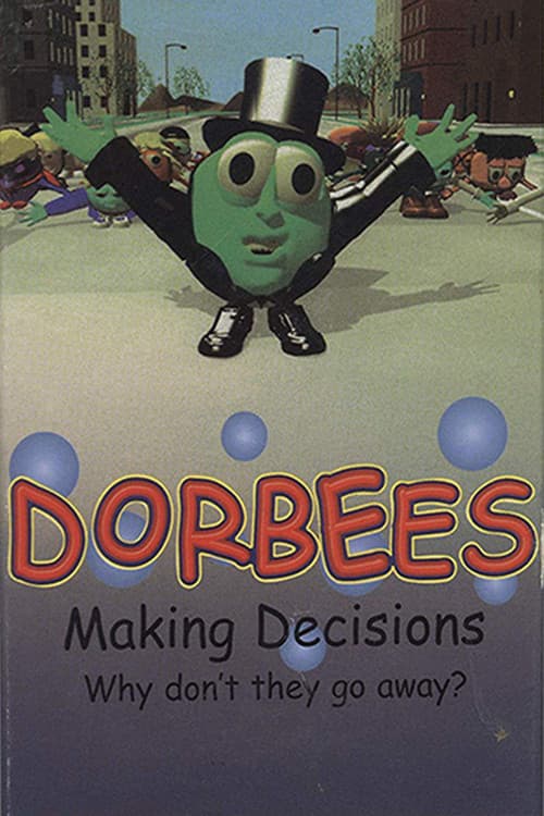 Dorbees - Making Decisions (1998) poster