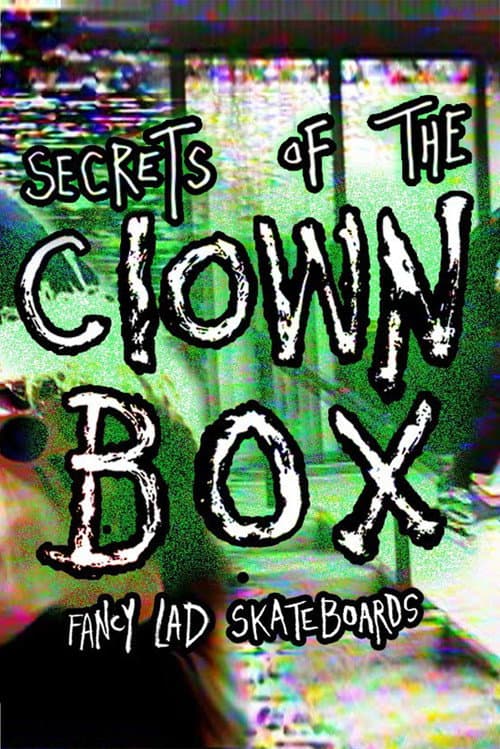Fancy Lad's "Secrets of the Clown Box" (2020) poster