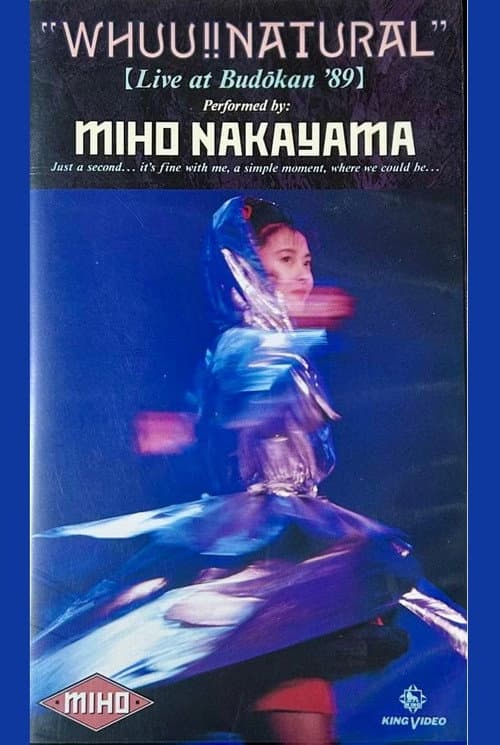 WHUU!! NATURAL MIHO NAKAYAMA LIVE AT BUDOKAN ’89 (1989) poster