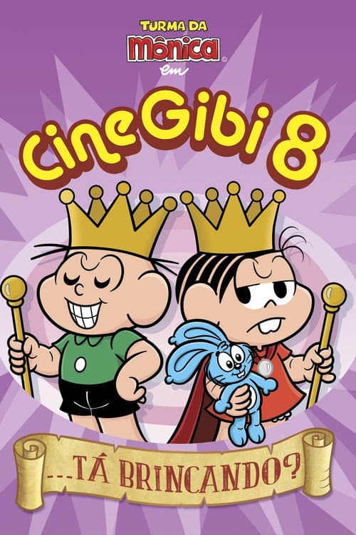 Turma da Mônica em Cine Gibi 8: ...Tá Brincando (2015) poster