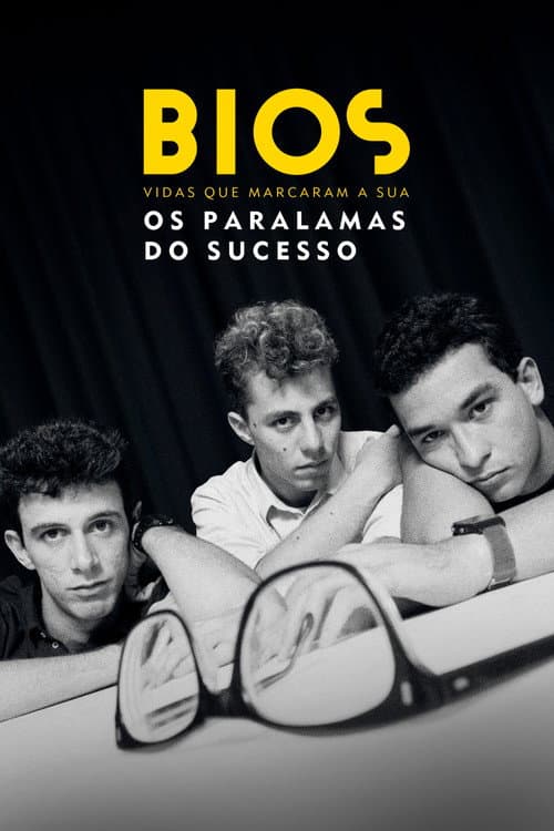 Bios. Vidas Que Marcaram a Sua: Os Paralamas do Sucesso (2023) poster