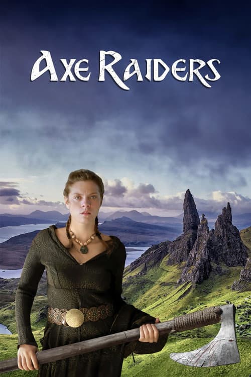 Axe Raiders (2006) poster