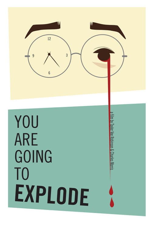 You Are Going to Explode (2019) poster