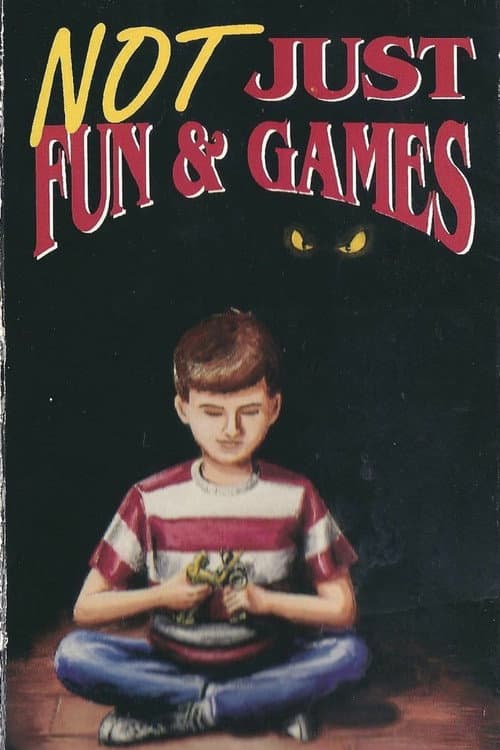 Not Just Fun & Games (1991) poster