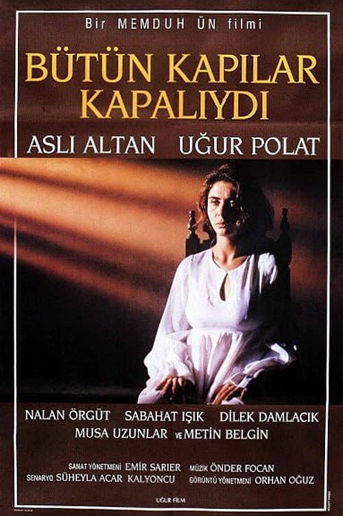 Bütün Kapılar Kapalıydı (1990) poster