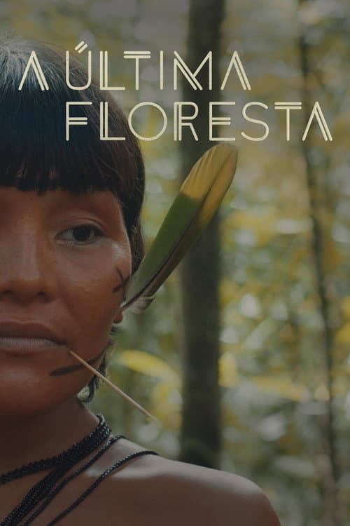 A Última Floresta (2021) poster